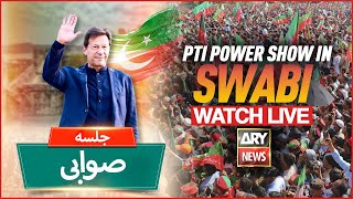 LIVE: PTI Swabi Jalsa l Imran Khan Power Show In Swabi | ARY NEWS LIVE