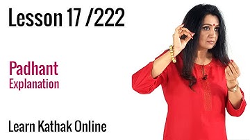 Padhant - How to say the bols (recitation) - Learn Kathak for Beginners | Lesson 17/222