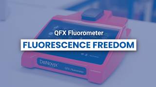 DeNovix QFX Fluorometer: Powerful, Sensitive Fluorescence Quantification