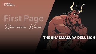 The Bhasmasura Delusion Why Safe Investing Can Still Burn You Value Research