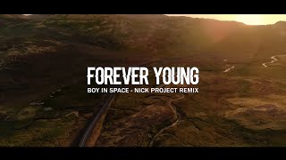 Slow Remix !!! Forever Young | Nick Project Bootleg