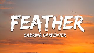 Sabrina Carpenter - Feather (Lyrics) Resimi