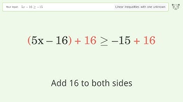 Solving Linear Inequalities: 5x-16 is Greater Than or Equal to -15