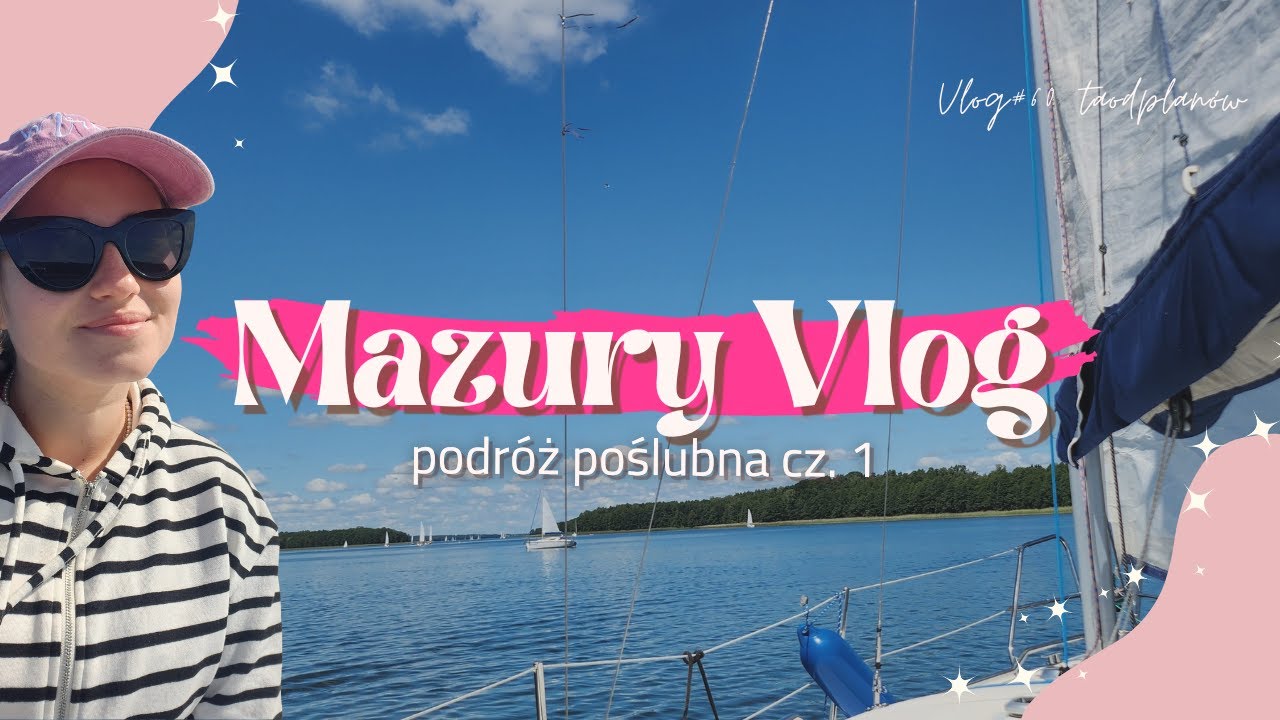 Nie wszystko poszło zgodnie z planem | taodplanow travel vlog | Mazury 2025 | żeglarstwo | Antila 30