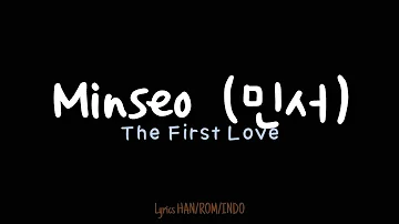 Minseo (민서) - The First Love (He is Psychometric OST Part.4) [INDO SUB]
