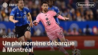 Lionel Messi : la légende du soccer à Montréal