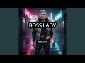 Boss Lady