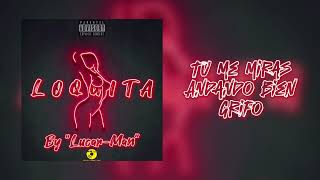 Lucar-Man - Loquita (Video Lyric)