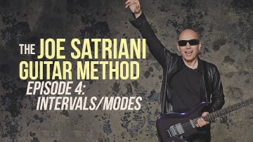 The Joe Satriani Guitar Method - Episode 4: Intervals/Modes