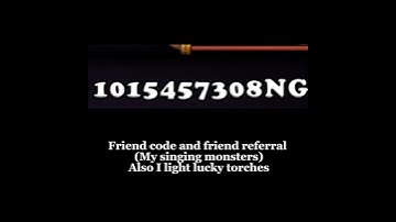 My friend code and referral code (my singing monsters)