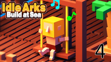 Idle Arks: Build at Sea - Chapter 4