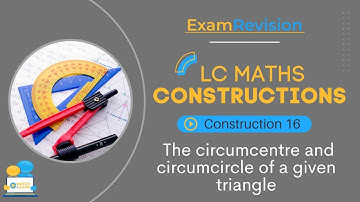Construction 16 the circumcentre and circumcircle of a given triangle