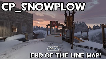 TF2: Cp_Snowplow! Quick Look! [EOTL]