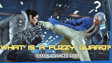 Wat is een Fuzzy Guard? - Tekken Advanced Guide
