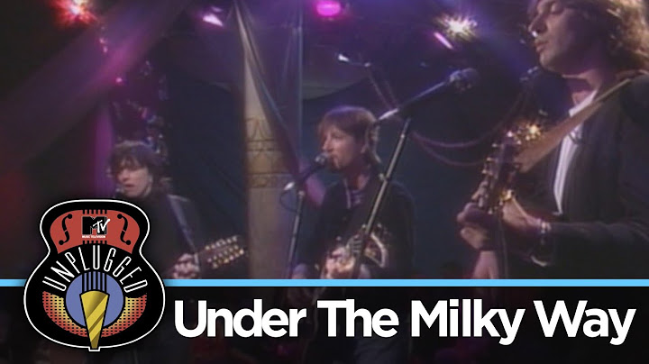 Under the Milky Way Unplugged version - Unplugged performance video thumbnail