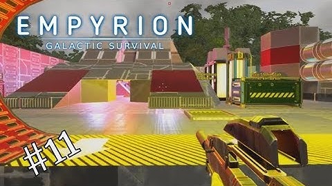 UNFINISHED BUSINESS | Empyrion Galactic Survival | Alpha 8 New Play-through | #11