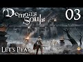 Demon's Souls Remake - Let's Play Part 3: The Nexus