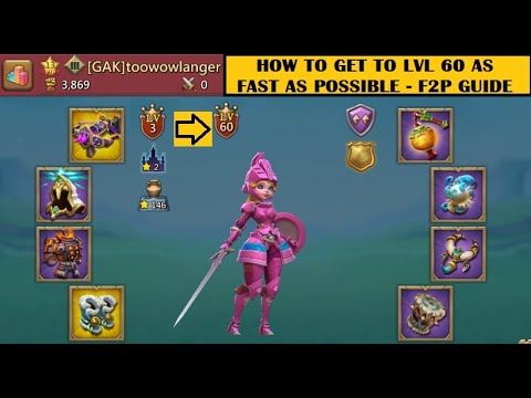 Lords Mobile - How to get to lvl 60 as fast as possible - 100% F2P ...