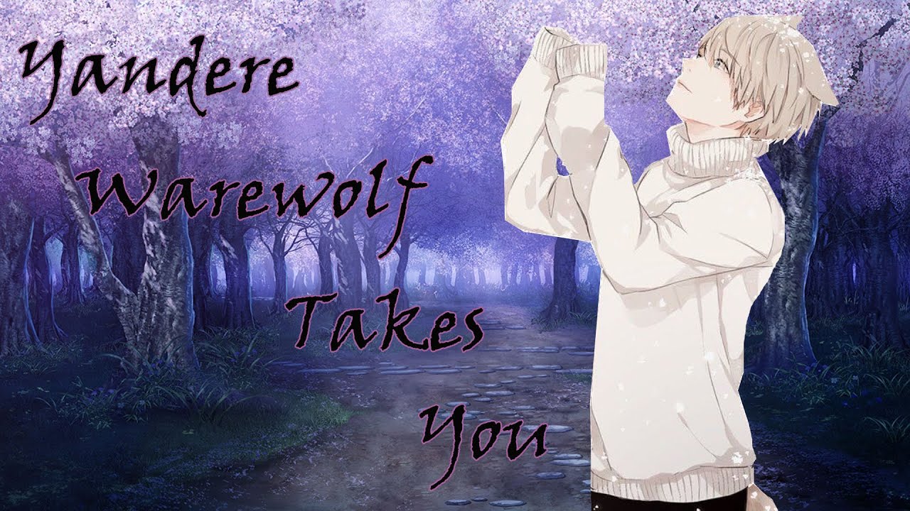 Yandere Werewolf Boy Takes You.... (Yandere Roleplay Asmr)(M4F)(Kidnaps)