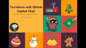 Day 15: Terraform with GitHub Copilot Chat with Marcel Lupo