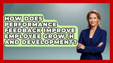 How Does Performance Feedback Improve Employee Growth and Development? | Modern Manager Toolbox News