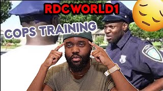 RDCWORLD1 HOW COP ORIENTATIONS MUST BE LIKE | Reaction!!!