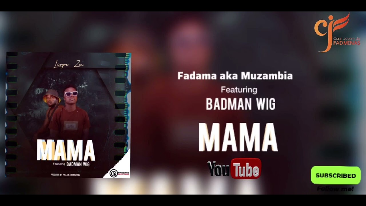 Liope Zm (Featuring. Badman Wig ) Mama ( producer by Paxah