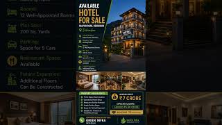 Hotel for Sale in Dehradun | Rajpur Road Prime Property| Running Hotel Business| ₹7 Crore Investment