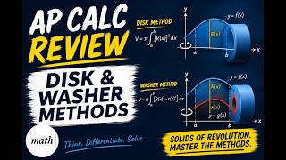 DISK AND WASHER METHOD (AP CALC)
