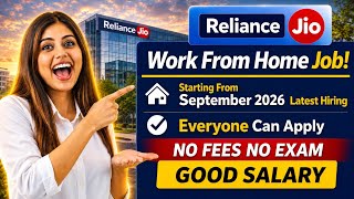 🔥Reliance Jio - Work from Home Job Announced | Apply From Anywhere