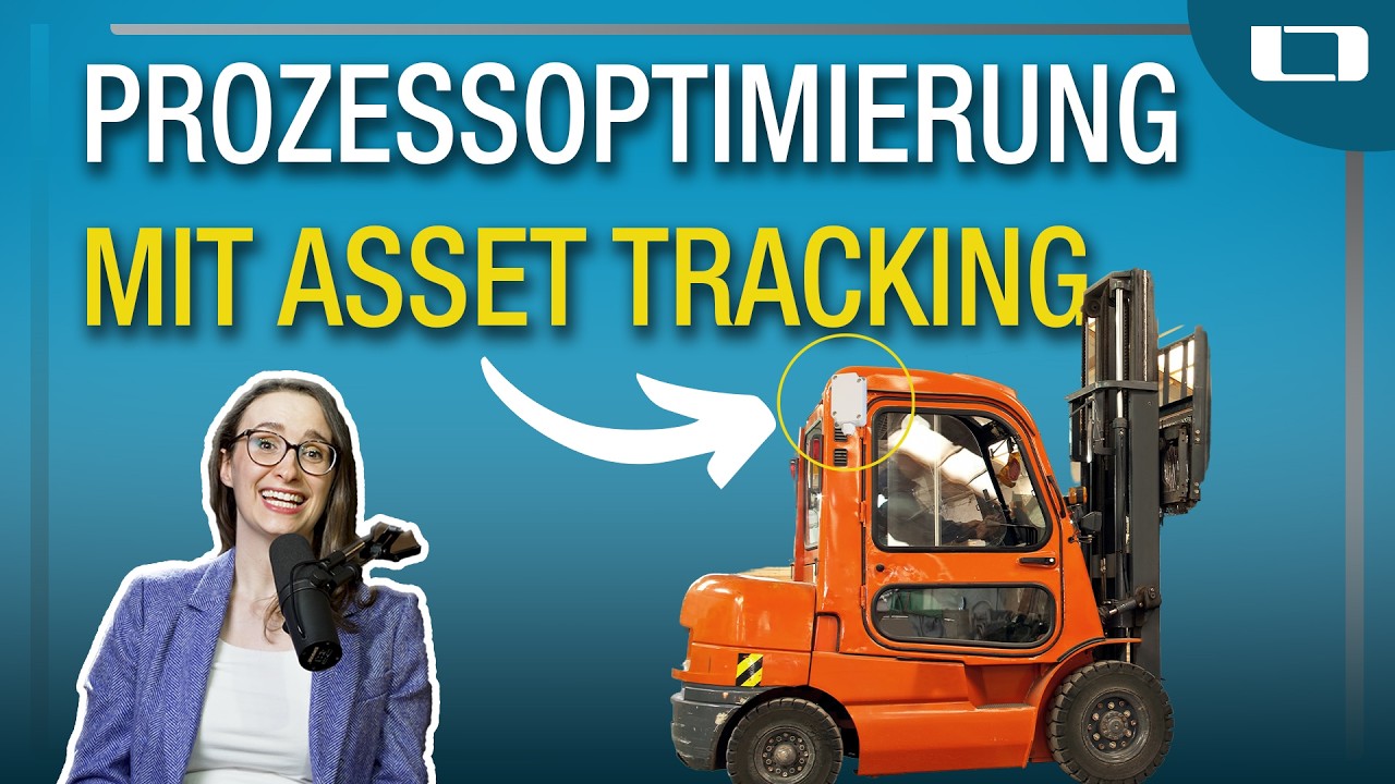 Asset Tracking l So gelingt DIR die Prozessoptimierung in der Produktion