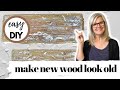 HOW to make NEW WOOD LOOK OLD & WEATHERED  / EASY DIY / TRASH TO TREASURE / FARMHOUSE DECOR