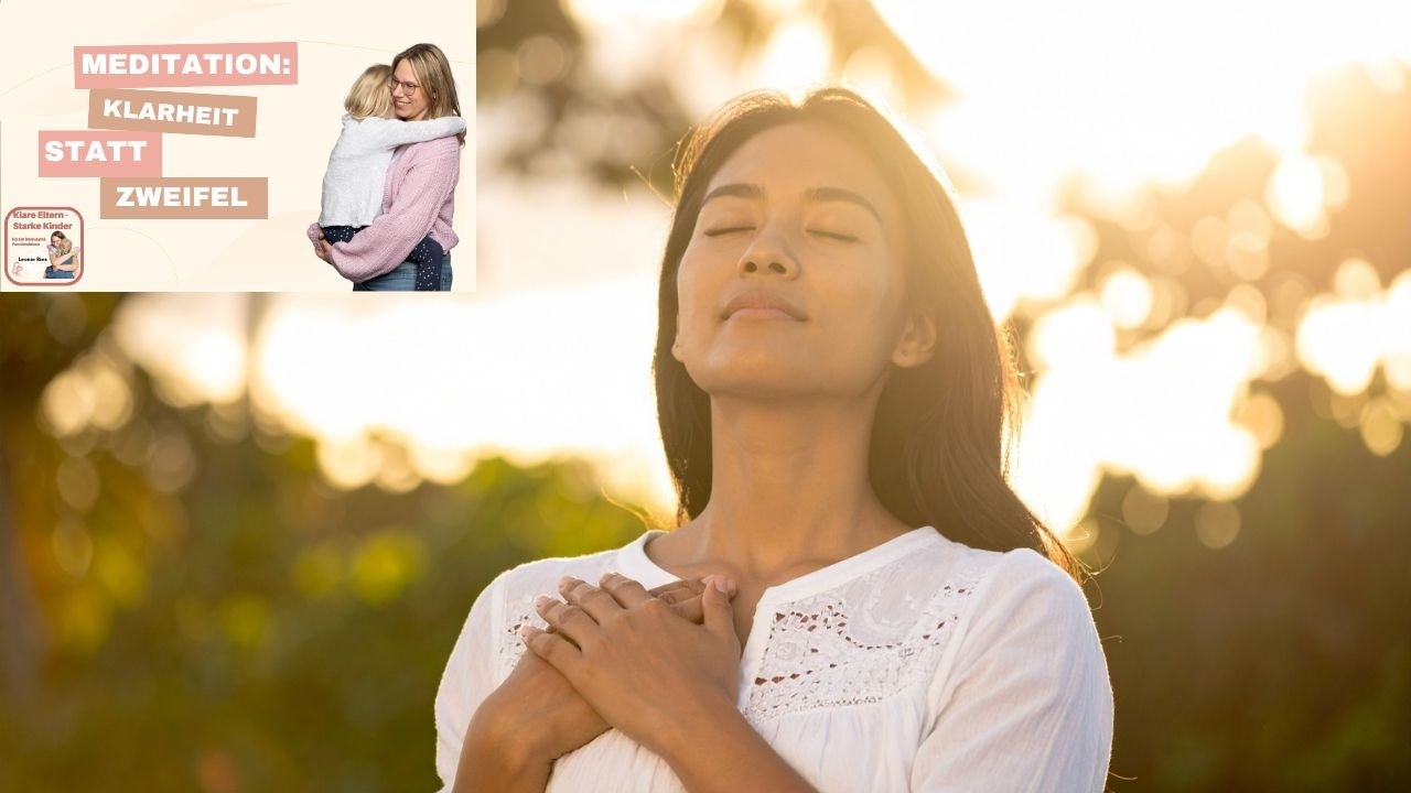 Klarheit statt Zweifel: Eine Meditation, wie Du im Alltag zurück zu Dir findest