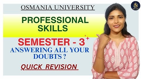 PROFESSIONELE VAARDIGHEDEN || SNELLE HERHALING || OSMANIA UNIVERSITY || SEMESTER-3 || @shivanipal...