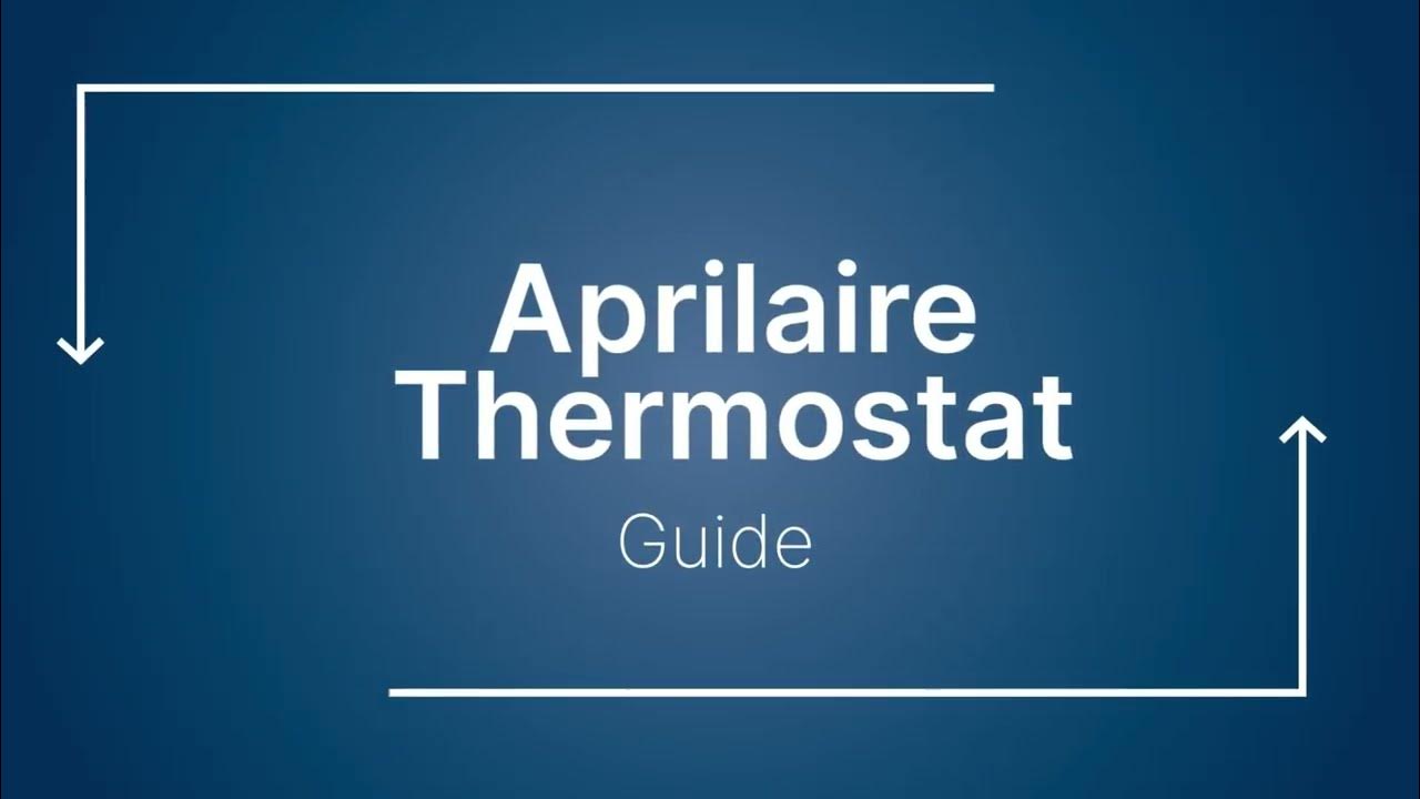 Aprilaire Thermostats Guide YouTube