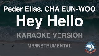 Peder Elias, Cha Eun Woo (차은우) - Hey Hello (Instrumental) (Karaoke Version)