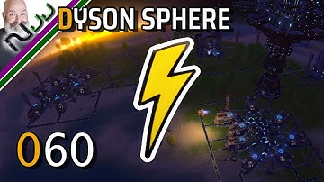 Dyson Sphere Program DSP - Trying to get the power back online! - S1 E060