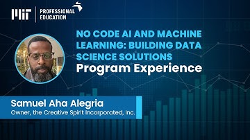 MIT No Code AI and Machine Learning Review by Samuel | MIT Professional Education | Great Learning