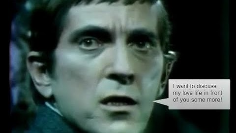 Dark Shadows Annotations - No One Has Feelings Except Barnabas