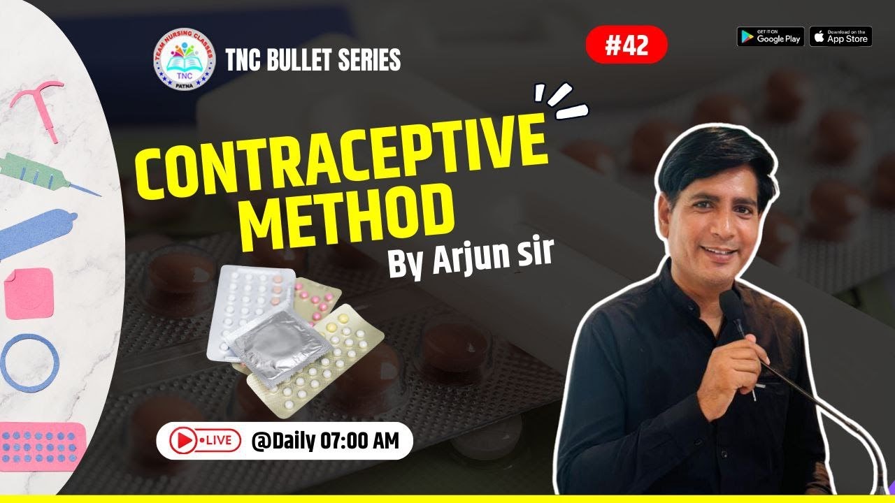 Contraceptive method |TNC Bullet Series #42 || Most Important Topic || Daily 7.00 AM || NURSING EXAM