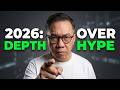 2026 Predictions Depth Over Hype 