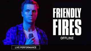 Video thumbnail of "Friendly Fires - Offline (Live Performance Vevo)"