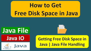 How to Get Free Disk Space in Java? | Java File | Java IO | Java Tutorial