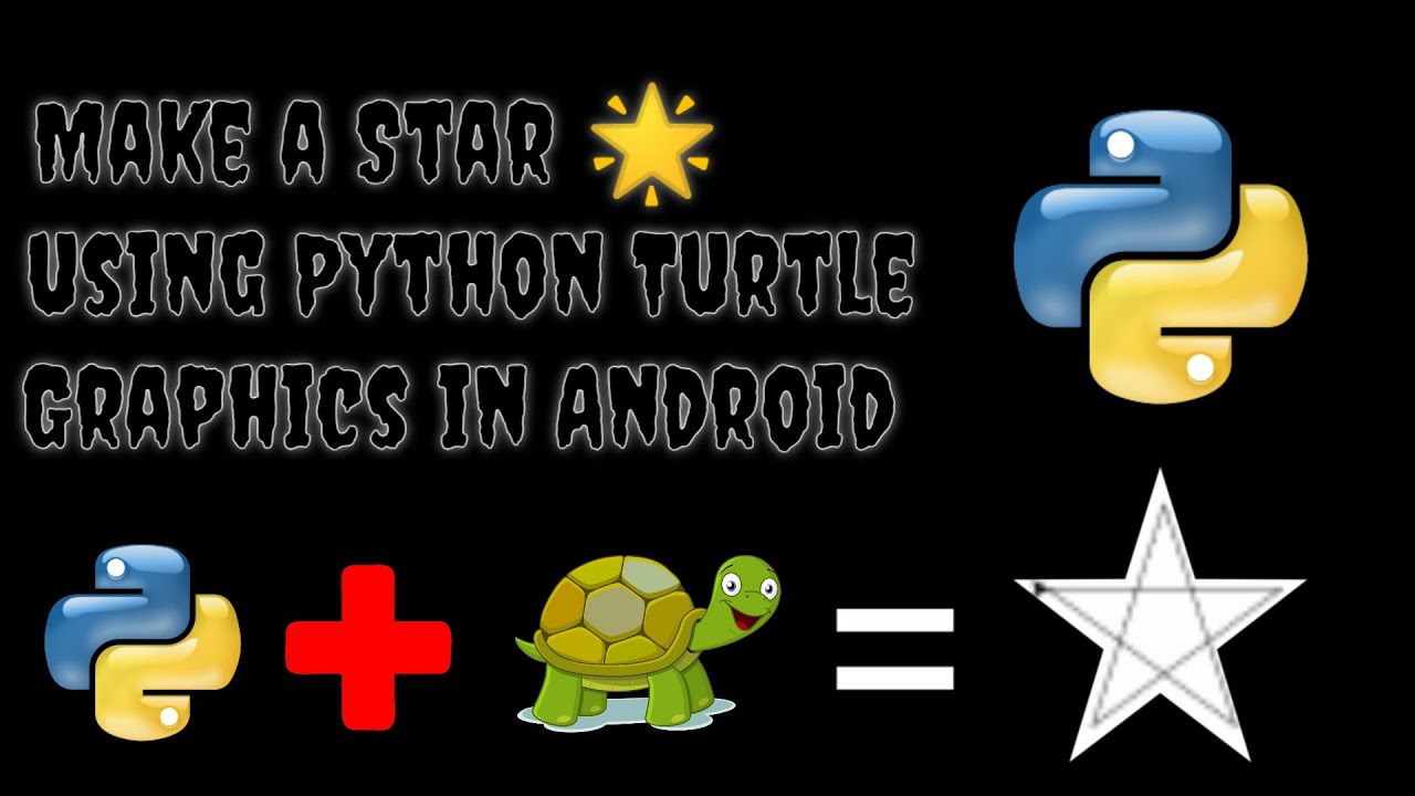 How to make a Star in Python in Android | Python Turtle Graphics ...