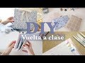 DIY MATERIAL ESCOLAR: ESTUCHE, ARCHIVADOR Y CLIPS DECORADOS | VUELTA A CLASE