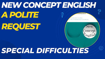 Special Difficulties BARO LUUQADDA ENGLISH-KA  New Concept English Practice and Progress lesson 16