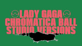 Lady Gaga - Always Remember Us This Way (Chromatica Ball Tour - Studio Version)