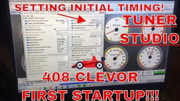 Setting Initial Timing with Tuner Studio, 408 Clevor First Startup after Rebuild!!!