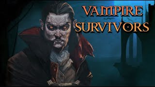 Vampire Survivors Episode 4