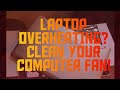 Computer running hot? clean or replace your fan!